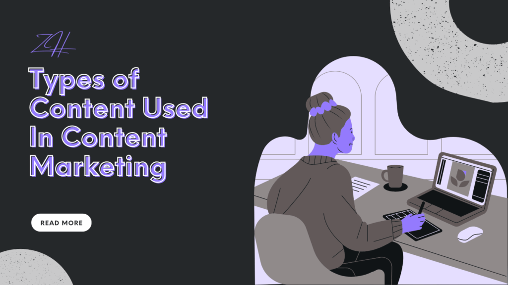 Types of content used in content marketing, including blogs, social media, videos, infographics, and case studies.